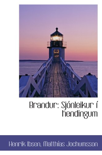 Brandur: Sjónleikur í hendingum