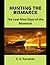 Hunting the Bismarck: The Last Nine Days of the Bismarck