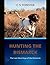 Hunting the Bismarck: The Last Nine Days of the Bismarck