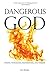 Dangerous God: Wrath, Vengeance, Recompense, and Terror