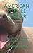 American Pitbull Terrier: A...