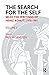 The Search for the Self: Volume 3: Selected Writings of Heinz Kohut 1978-1981