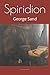 Spiridion: George Sand (French Edition)