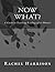 Now What?: A Guide to Teaching Reading after Phonics