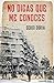 No digas que me conoces (Spanish Edition)