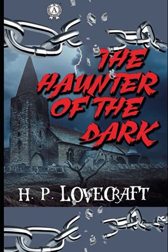 The Haunter of the Dark-Original Edition