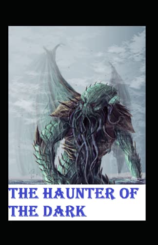 The Haunter of the Dark-Original Edition
