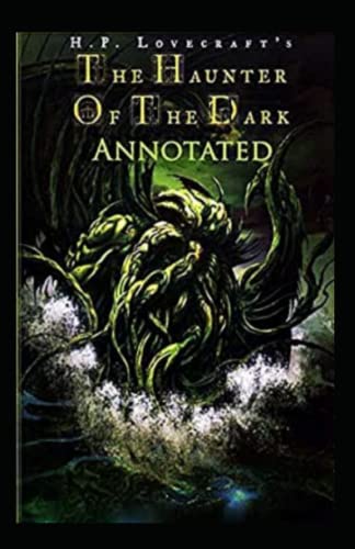 The Haunter of the Dark-Original Edition