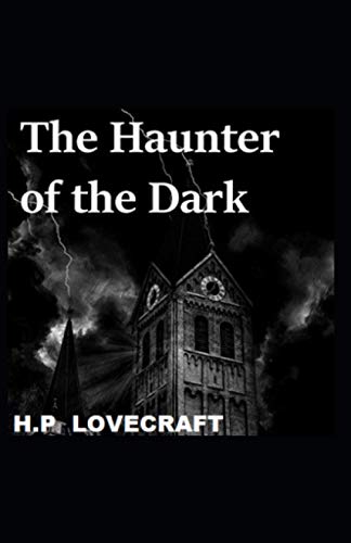 The Haunter of the Dark-Original Edition