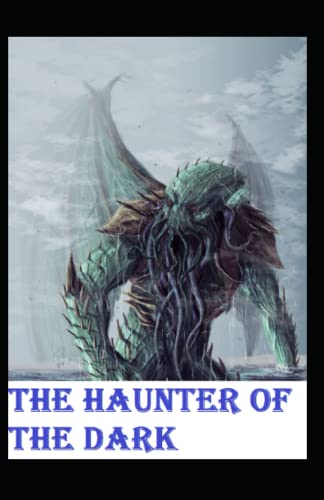 The Haunter of the Dark-Original Edition