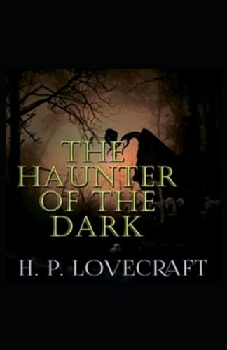 The Haunter of the Dark-Original Edition
