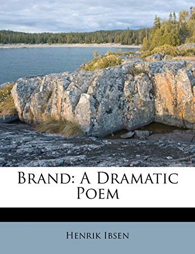 Brand: A Dramatic Poem