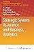 Strategic System Assurance and Business Analytics