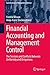 Financial Accounting and Management Control: The Tensions and Conflicts Between Uniformity and Uniqueness (Contributions to Management Science)
