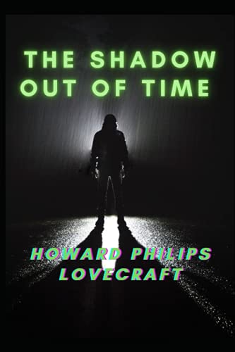The Shadow out of Time annotated