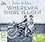 Wherever There Is Light: A Novel