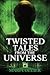 Twisted Tales From The Universe (Star Lady Tales)