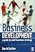 Business Development: A Guide to Small Business Strategy