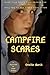 Campfire Scares