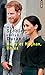 Harry et Meghan, libres