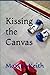 Kissing the Canvas (The Doll Series)