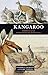 Kangaroo: Portrait of an Extraordinary Marsupial