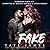 Fake (The Madison Kate Series)