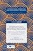 International Business Realisms: Globalizing Locally Responsive and Internationally Connected Business Disciplines (International Marketing and Management Research)