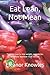 Eat Lean, not Mean: The easy way to lose weight, cut calories and make healthier food choices