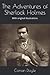 The Adventures of Sherlock Holmes: With original illustrations