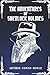The Adventures Of Sherlock Holmes: With Original illustrations