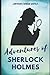 Adventures of Sherlock Holmes: With original illustrations