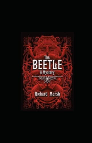 THE BEETLE A MYSTERY: Annotated