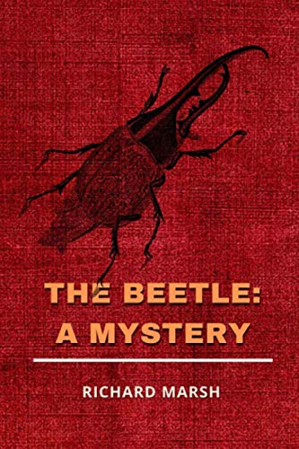 The Beetle A Mystery: Annotated