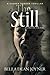 The Still (Hushed Horror Thriller)