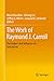 The Work of Raymond J. Carroll: The Impact and Influence of a Statistician