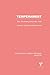 Temperament: Early Developing Personality Traits (Psychology Library Editions: Emotion)