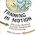 Training in Motion: How to Use Movement to Create Engaging and Effective Learning