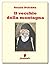 Il vecchio della montagna (Classici della letteratura e narrativa contemporanea) (Italian Edition)