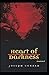 Heart of Darkness [Annotated]