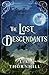 The Lost Descendants by L.A. Thornhill The Lost Descendants by L.A. Thornhill