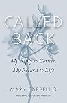 Called Back: My R...