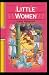 Little Women Illustrated by Louisa May Alcott