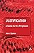 Justification: A Guide for the Perplexed (Guides for the Perplexed)