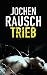 Trieb (German Edition)