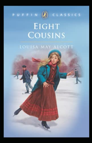 Eight Cousins Illustrated
