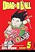 Dragon Ball, Vol. 5 by Akira Toriyama