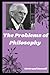 The Problems of Philosophy Illustrated