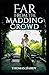 Far from the Madding Crowd-Thomas Hardy Original Edition(Annotated)