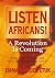 Listen Africans! a Revolution Is Coming by Emma S. Etuk